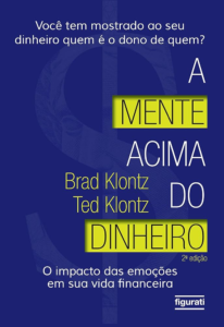 A Mente Acima do Dinheiro (Ted Klontz e Brad Klontz)